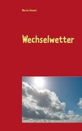 Schmid |  Wechselwetter | Buch |  Sack Fachmedien