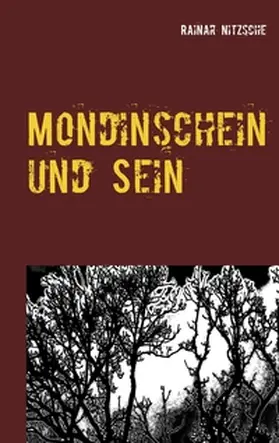 Nitzsche |  Mondinschein und  Sein | Buch |  Sack Fachmedien