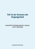 Herzog / Kalmbach / Makki |  Tief ist der Brunnen der Vergangenheit | Buch |  Sack Fachmedien