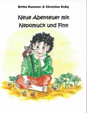 Kummer / Erdiç |  Neue Abenteuer mit Nepomuck und Finn | Buch |  Sack Fachmedien