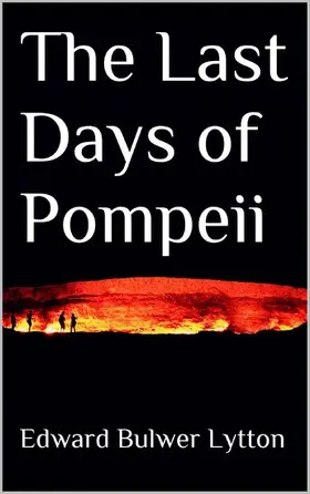 Bulwer Lytton |  The Last Days of Pompeii | eBook | Sack Fachmedien