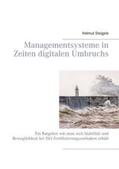 Steigele |  Managementsysteme in Zeiten digitalen Umbruchs | Buch |  Sack Fachmedien