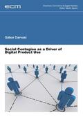 Darvasi / Spann |  Social Contagion as a Driver of Digital Product Use | eBook | Sack Fachmedien