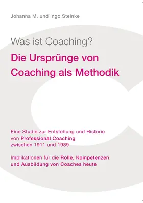 Steinke |  Was ist Coaching? | eBook | Sack Fachmedien