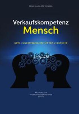 Skazel / Thiemann | Verkaufskompetenz Mensch | Buch | 978-3-7494-6159-2 | sack.de