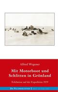 Wegener |  Mit Motorboot und Schlitten in Grönland | eBook | Sack Fachmedien