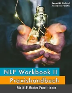 Ahlfeld / Forstik |  NLP Workbook II | eBook | Sack Fachmedien