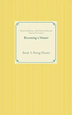 Edelmann / Og-Min / St. Germain |  Becoming a Master | eBook | Sack Fachmedien