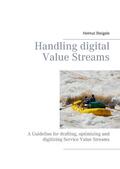 Steigele / Lefebre |  Handling digital Value Streams | eBook | Sack Fachmedien