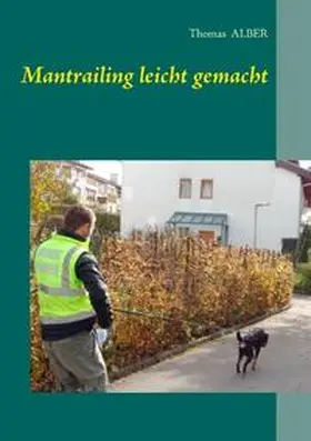 Alber |  Mantrailing leicht gemacht | Buch |  Sack Fachmedien