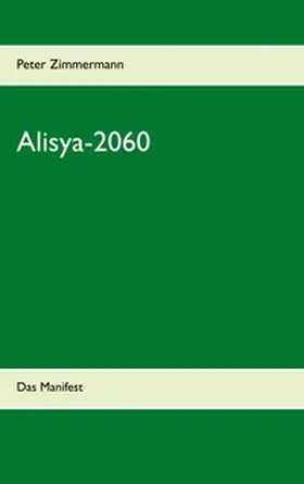 Zimmermann |  Alisya-2060 | Buch |  Sack Fachmedien