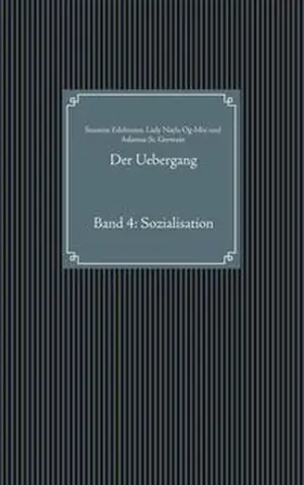 Edelmann / Og-Min / St. Germain |  Der Uebergang | Buch |  Sack Fachmedien