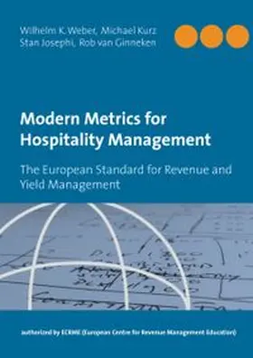 Weber / Kurz / Josephi |  Modern Metrics for Hospitality Management | Buch |  Sack Fachmedien