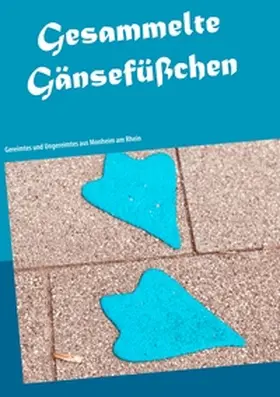 Schäfer |  Gesammelte Gänsefüßchen | Buch |  Sack Fachmedien