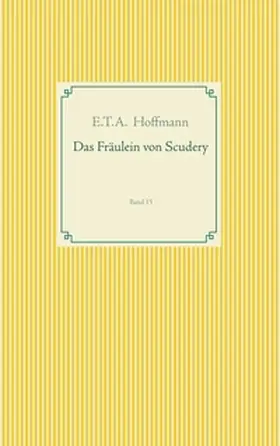 Hoffmann |  Das Fräulein von Scudery | Buch |  Sack Fachmedien