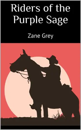 Grey |  Riders of the Purple Sage | eBook | Sack Fachmedien