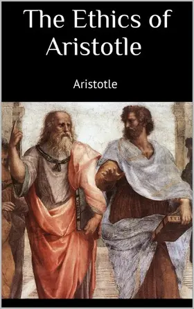 Aristotle |  The Ethics of Aristotle | eBook | Sack Fachmedien