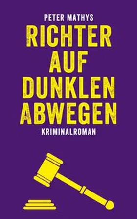 Mathys |  Richter auf dunklen Abwegen | Buch |  Sack Fachmedien