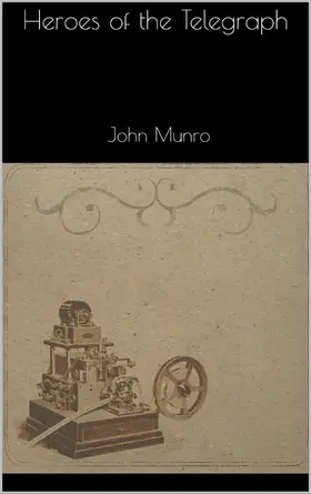 Munro |  Heroes of the Telegraph | eBook | Sack Fachmedien