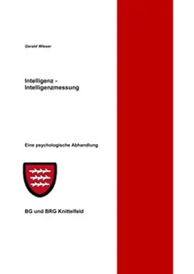 Wieser |  Intelligenz - Intelligenzmessung | Buch |  Sack Fachmedien