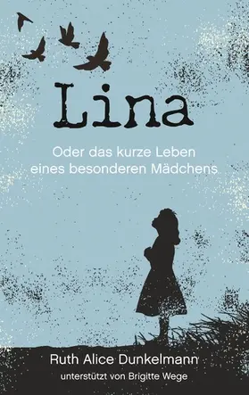 Dunkelmann / Wege |  Lina | eBook | Sack Fachmedien