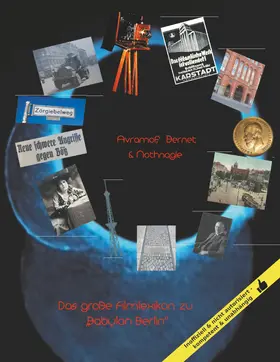 Bernet / Avramoff / Nothnagle |  Das große Filmlexikon zu "Babylon Berlin" | eBook | Sack Fachmedien
