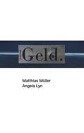 Müller / Lyn |  Geld. | eBook | Sack Fachmedien