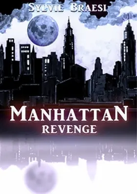 Braesi |  Manhattan Revenge | Buch |  Sack Fachmedien