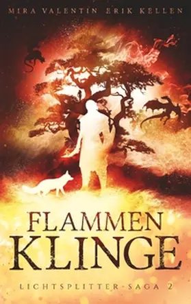 Valentin / Kellen |  Flammenklinge | Buch |  Sack Fachmedien