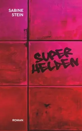 Stein |  Superhelden | Buch |  Sack Fachmedien