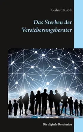 Kubik |  Das Sterben der Versicherungsberater | Buch |  Sack Fachmedien