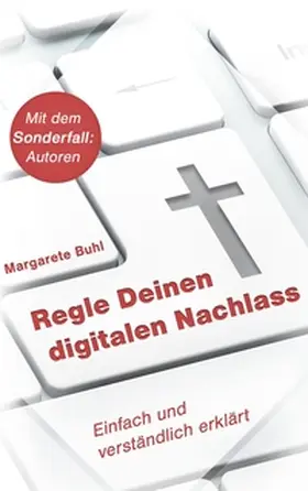 Buhl |  Regle Deinen digitalen Nachlass | Buch |  Sack Fachmedien