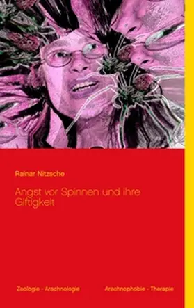 Nitzsche |  Angst vor Spinnen und ihre Giftigkeit | Buch |  Sack Fachmedien