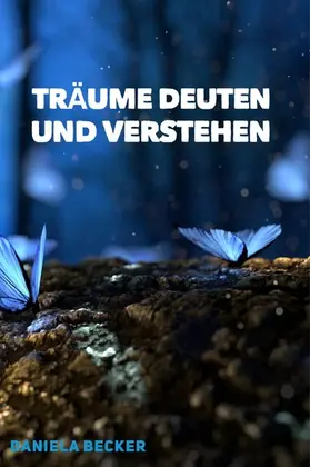Becker |  Träume deuten | eBook | Sack Fachmedien