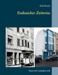 Biniek |  Endenicher Zeitreise | Buch |  Sack Fachmedien