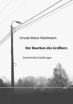Wartmann |  Der Bourbon des Grafikers | Buch |  Sack Fachmedien