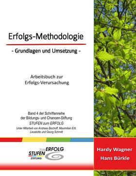 Wagner / Bürkle | Erfolgs-Methodologie - Grundlagen und Umsetzung | E-Book | sack.de