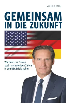 Heun |  Gemeinsam in die Zukunft | eBook | Sack Fachmedien