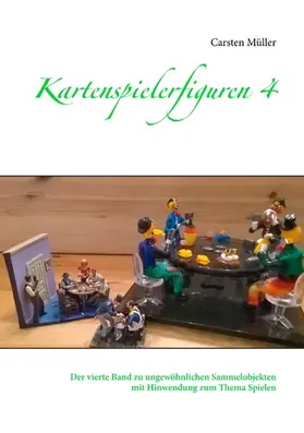 Müller |  Kartenspielerfiguren 4 | eBook | Sack Fachmedien