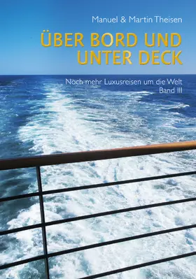 Theisen |  Über Bord und unter Deck | eBook | Sack Fachmedien