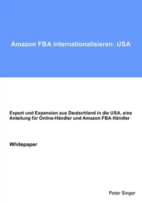 Singer | Amazon FBA internationalisieren: USA | E-Book | sack.de