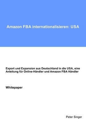Singer | Amazon FBA internationalisieren: USA | E-Book | sack.de
