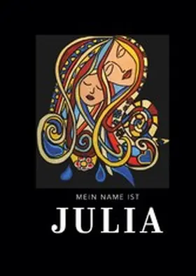 Keller |  Mein Name ist Julia | eBook | Sack Fachmedien