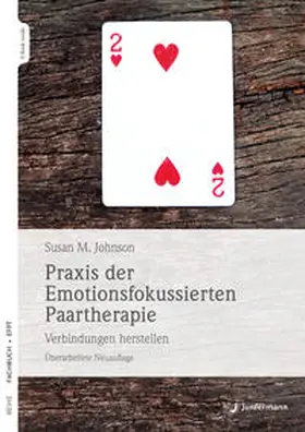 Johnson |  Praxis der Emotionsfokussierten Paartherapie | eBook | Sack Fachmedien