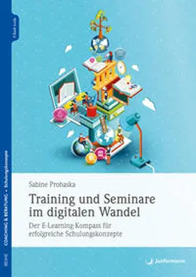 Prohaska |  Training und Seminare im digitalen Wandel | eBook | Sack Fachmedien