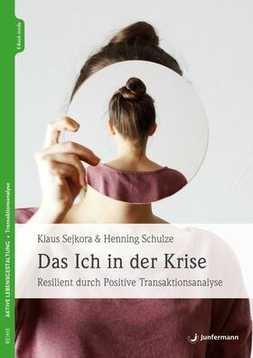 Sejkora / Schulze | Das Ich in der Krise | E-Book | sack.de
