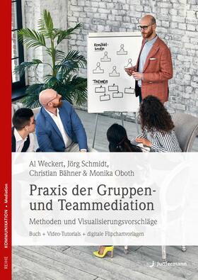 Weckert / Bähner / Oboth |  Praxis der Gruppen- und Teammediation | eBook | Sack Fachmedien