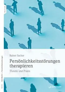 Sachse | Persönlichkeitsstörungen therapieren | Buch | 978-3-7495-0369-8 | www.sack.de