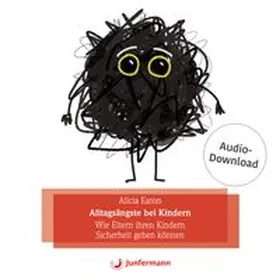 Eaton |  Alltagsängste bei Kindern | Sonstiges |  Sack Fachmedien