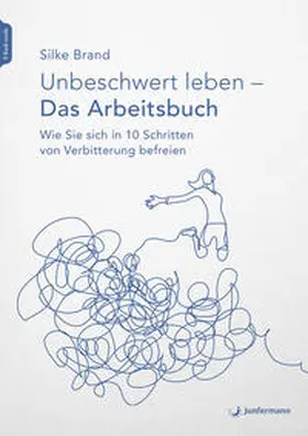 Brand | Unbeschwert leben - das Arbeitsbuch | E-Book | www.sack.de